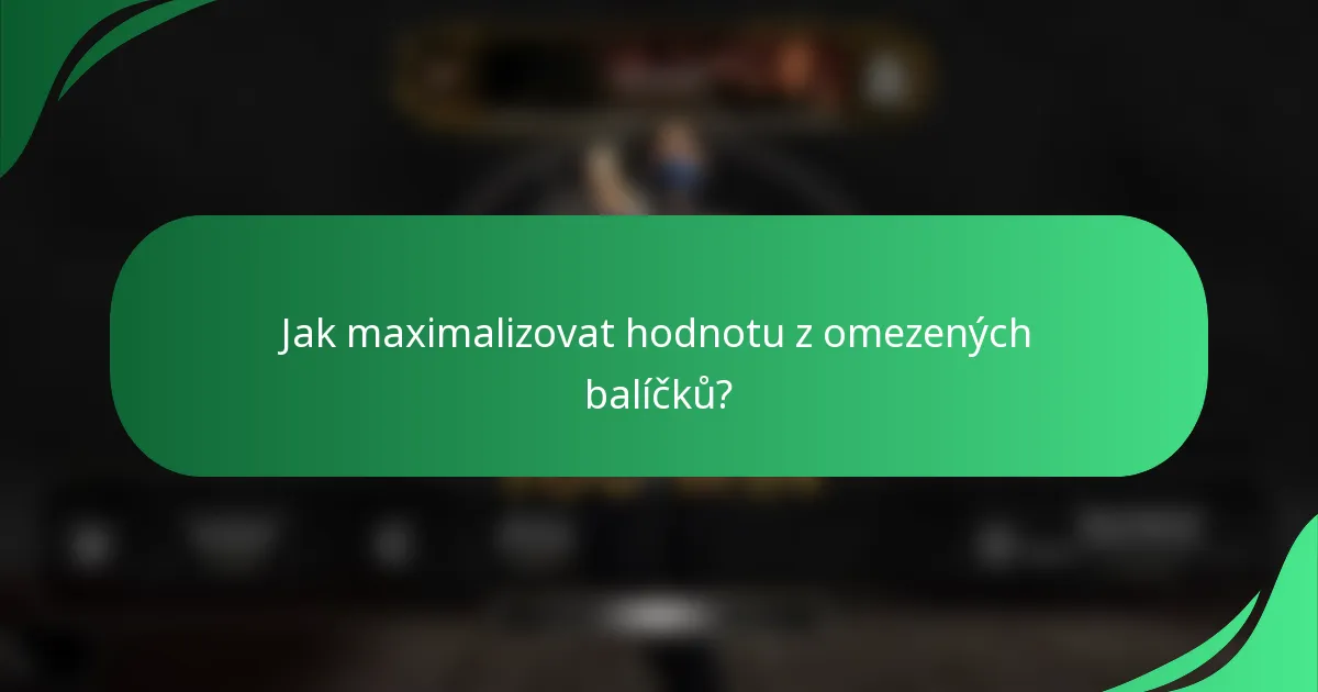 Jak maximalizovat hodnotu z omezených balíčků?