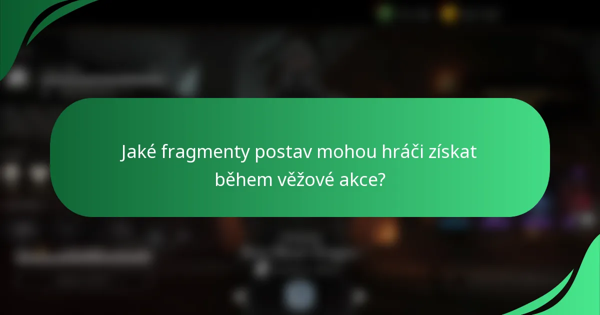 Jaké fragmenty postav mohou hráči získat během věžové akce?